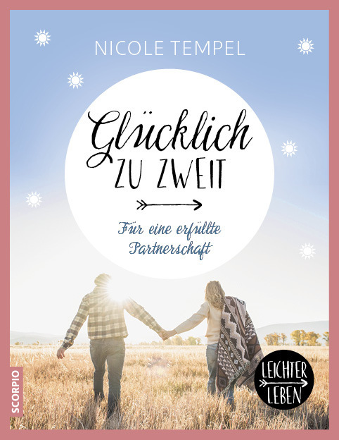 Cover: 9783958031449 | Glücklich zu zweit | Für eine erfüllte Partnerschaft | Nicole Tempel