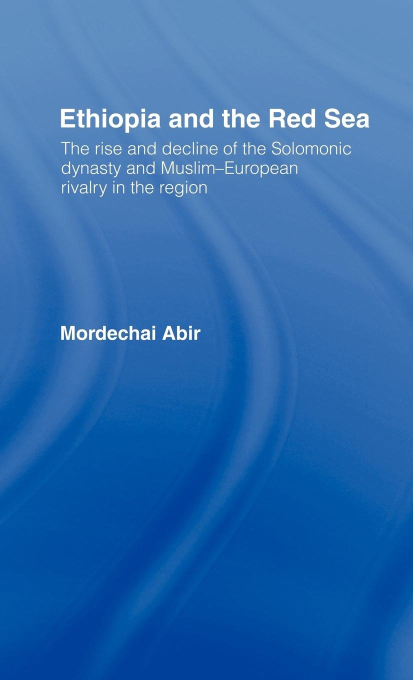 Cover: 9780714631646 | Ethiopia and the Red Sea | Mordechai Abir | Buch | Englisch | 1980