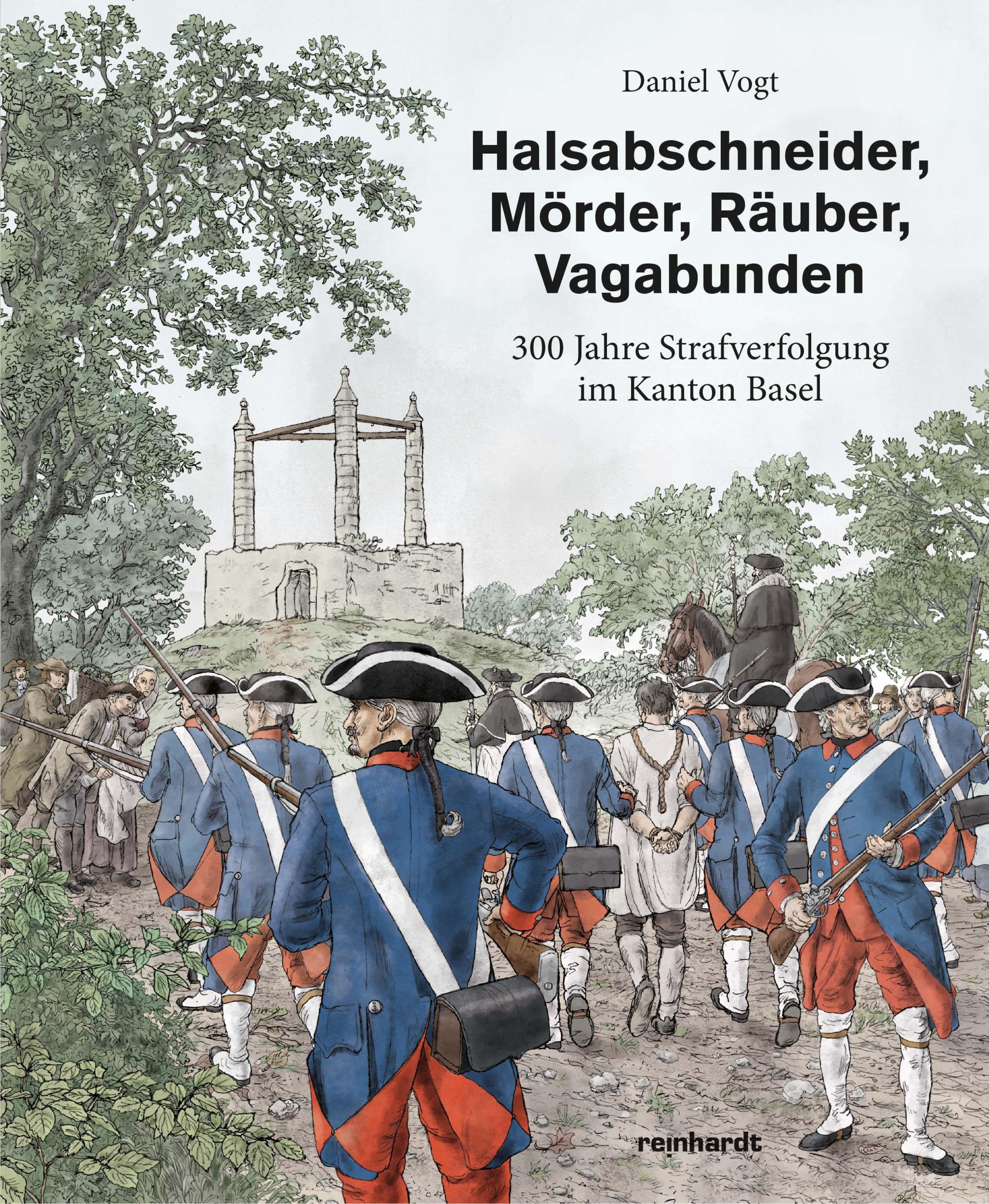 Cover: 9783724527244 | Halsabschneider, Mörder, Räuber, Vagabunden | Daniel Vogt | Buch