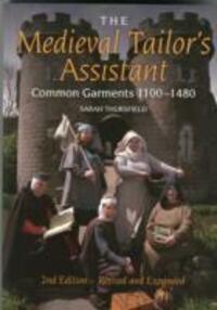 Cover: 9781847978349 | The Medieval Tailor's Assistant | Common Garments 1100-1480 | Buch