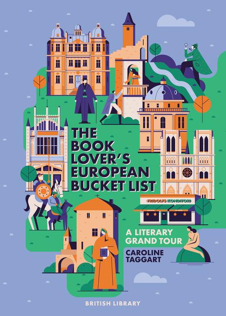 Cover: 9780712354943 | The Book Lover's European Bucket List | A Grand Tour of Literature