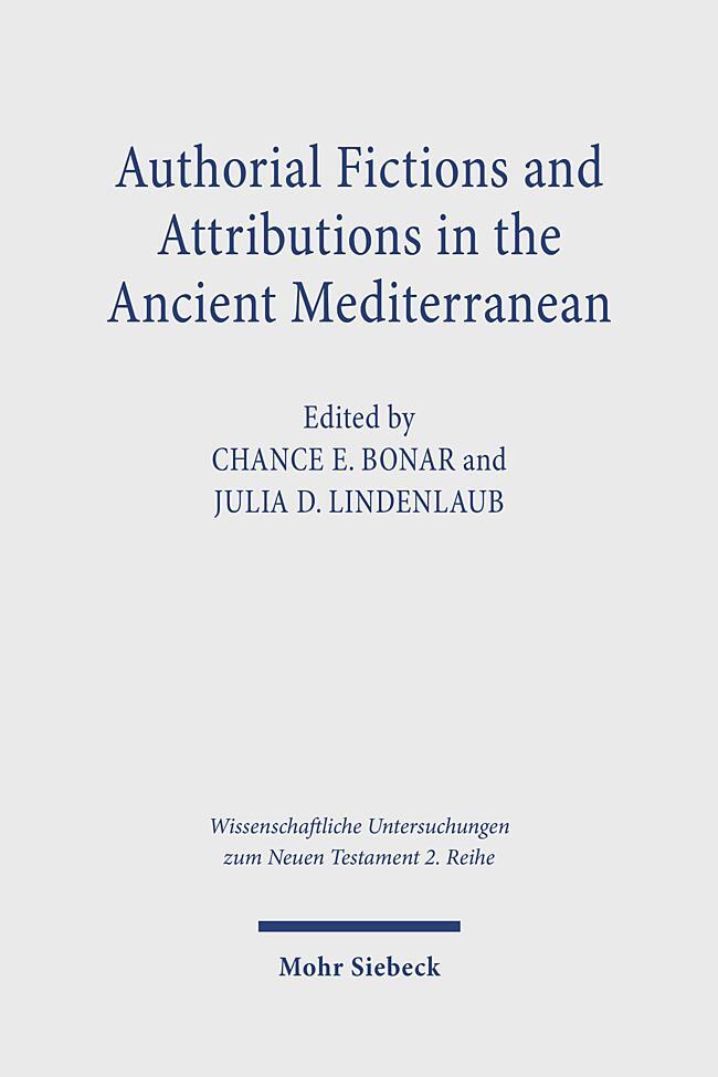 Cover: 9783161617829 | Authorial Fictions and Attributions in the Ancient Mediterranean | VI