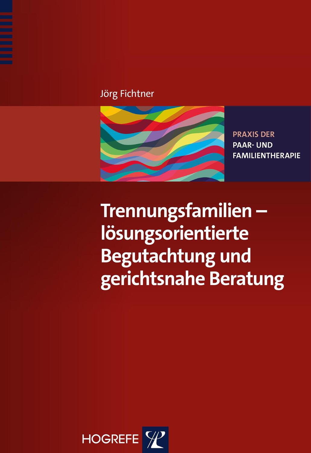 Cover: 9783801725174 | Trennungsfamilien - lösungsorientierte Begutachtung und...