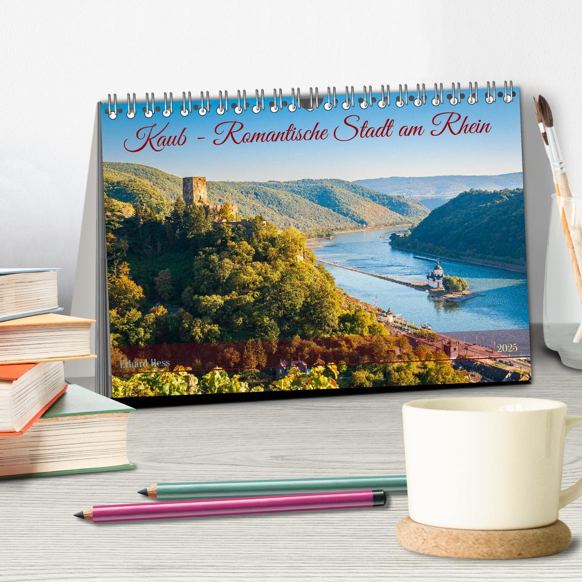 Bild: 9783457149737 | Kaub - Romantische Stadt am Rhein (Tischkalender 2025 DIN A5 quer),...