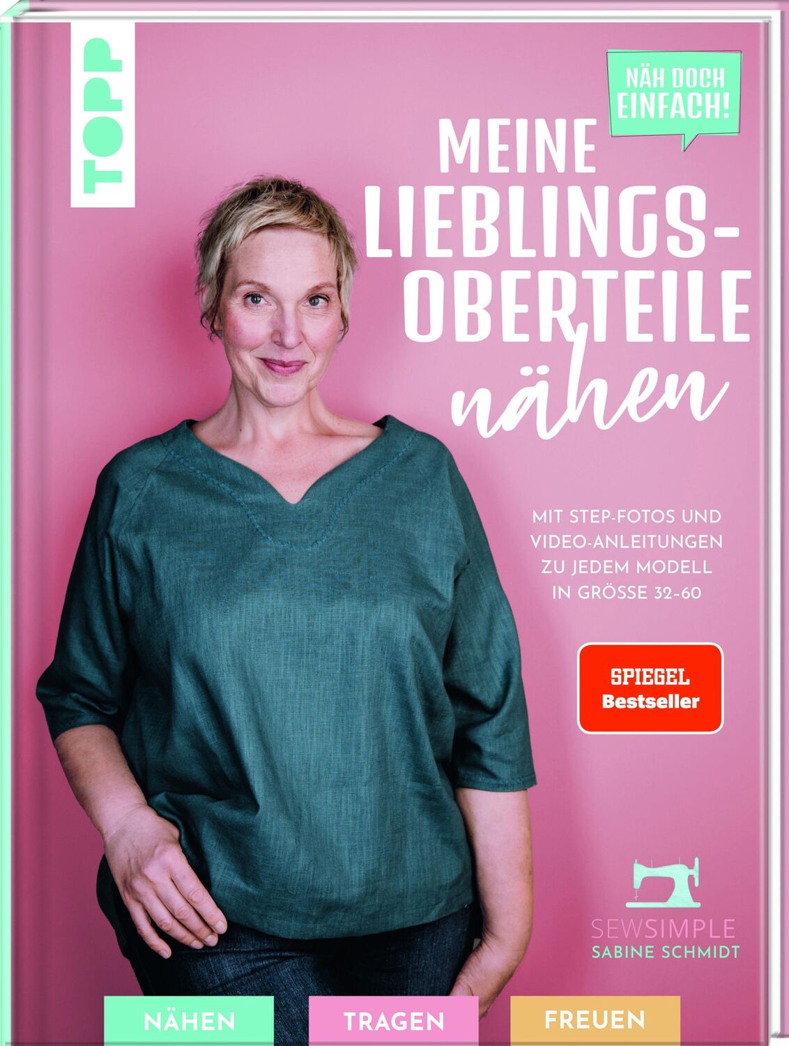 Cover: 9783735870377 | Näh doch einfach! Meine Lieblings-Oberteile nähen mit SewSimple.