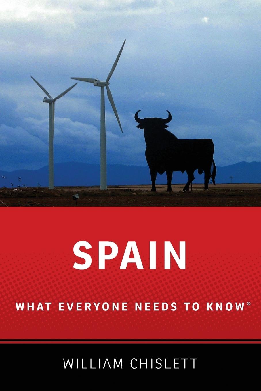 Cover: 9780199936465 | Spain | What Everyone Needs to Know | William Chislett | Taschenbuch