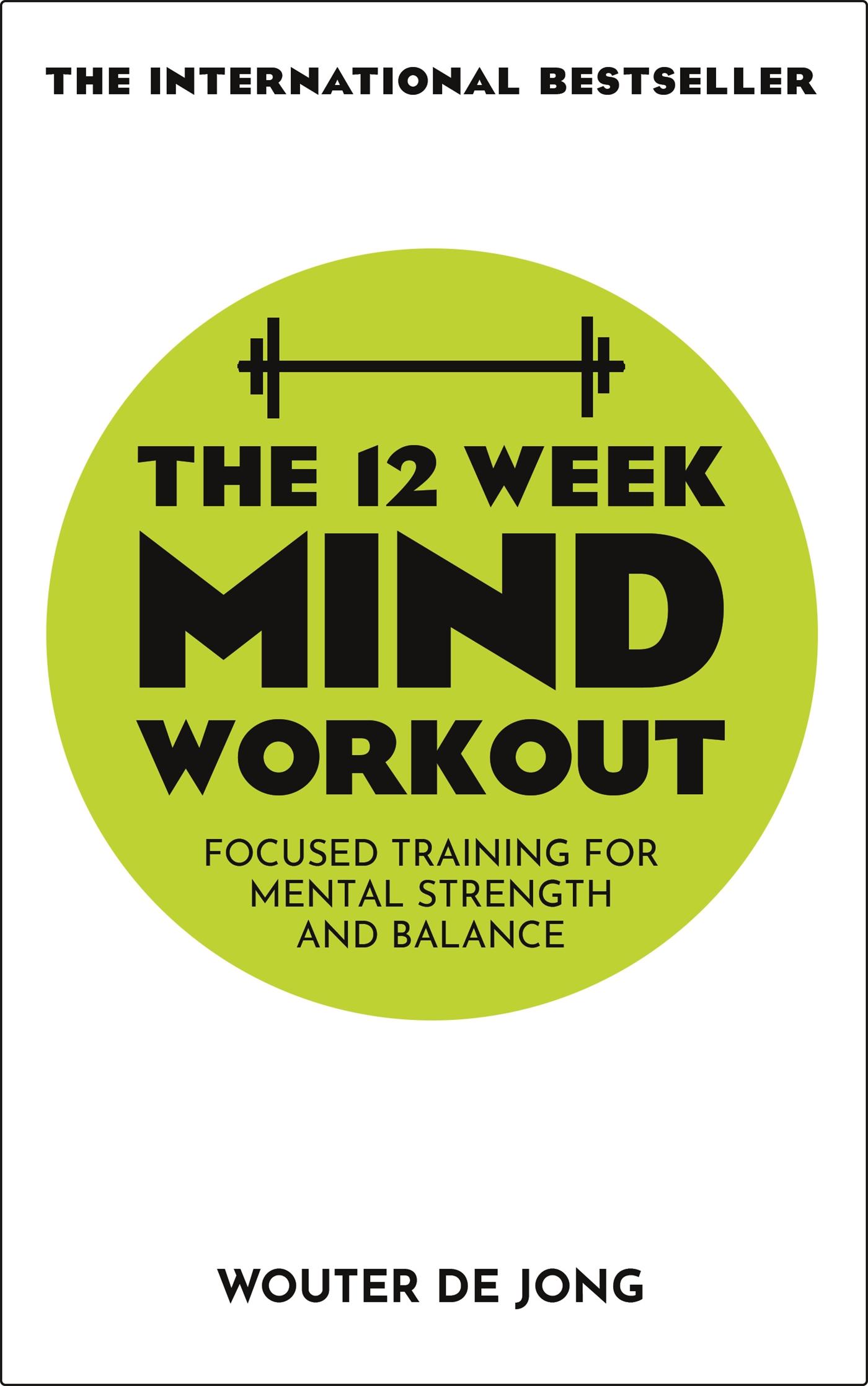 Cover: 9781529338737 | The 12 Week Mind Workout | Woulter de Jong | Taschenbuch | Englisch