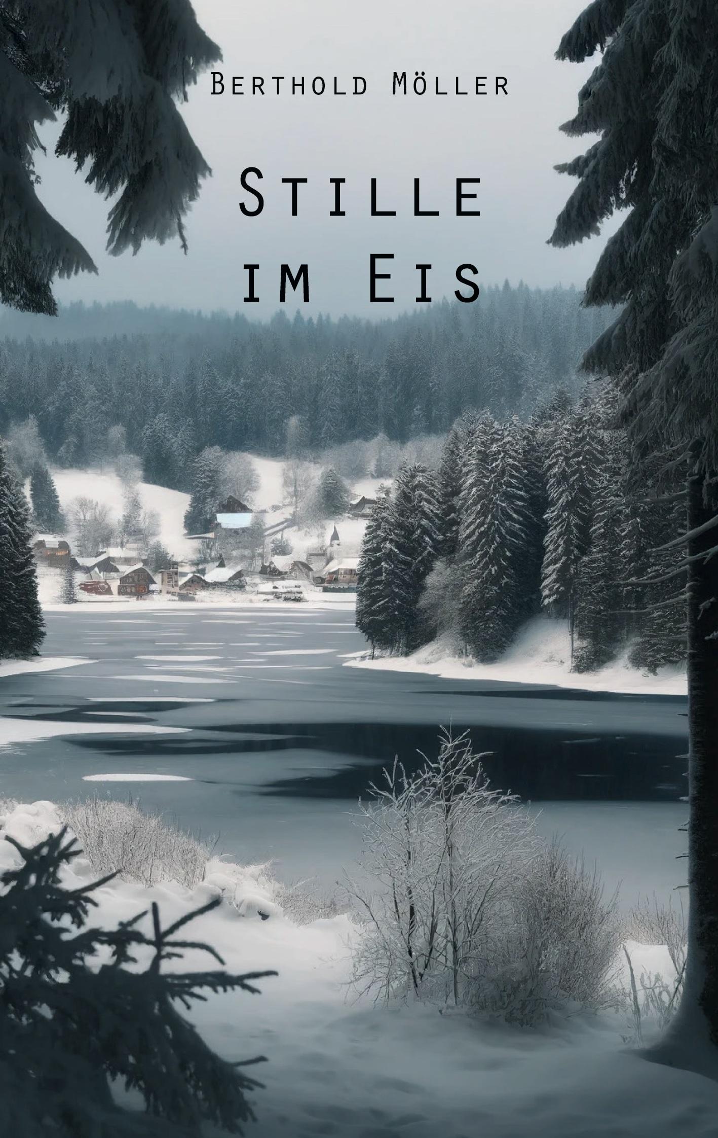 Cover: 9783988854582 | Stille im Eis | Berthold Möller | Taschenbuch | Paperback | 232 S.