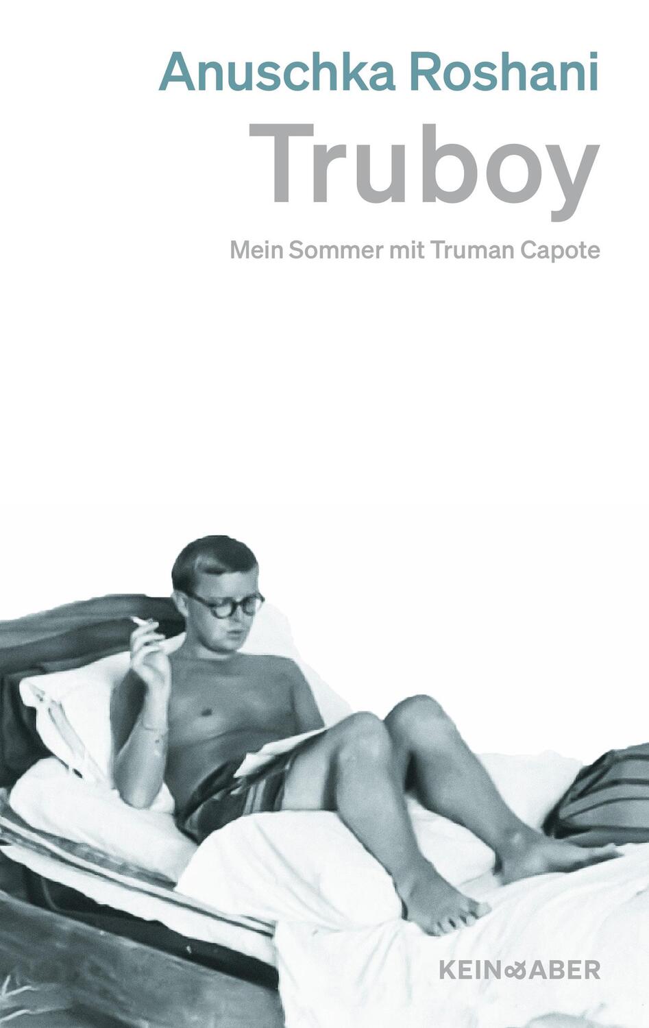 Cover: 9783036950532 | Truboy | Mein Sommer mit Truman Capote | Anuschka Roshani | Buch