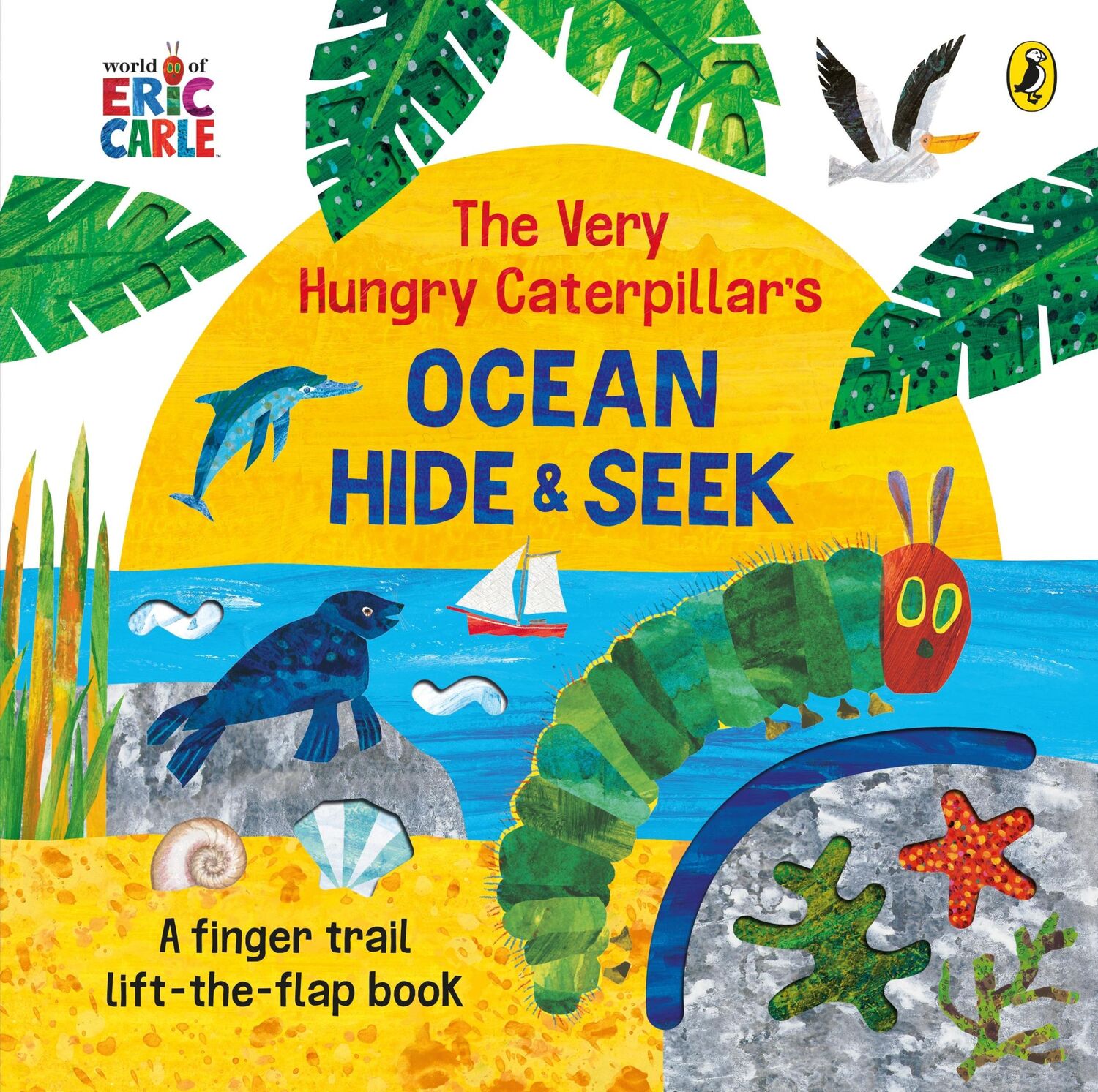 Cover: 9780241553534 | The Very Hungry Caterpillar's Ocean Hide-and-Seek | Eric Carle | Buch