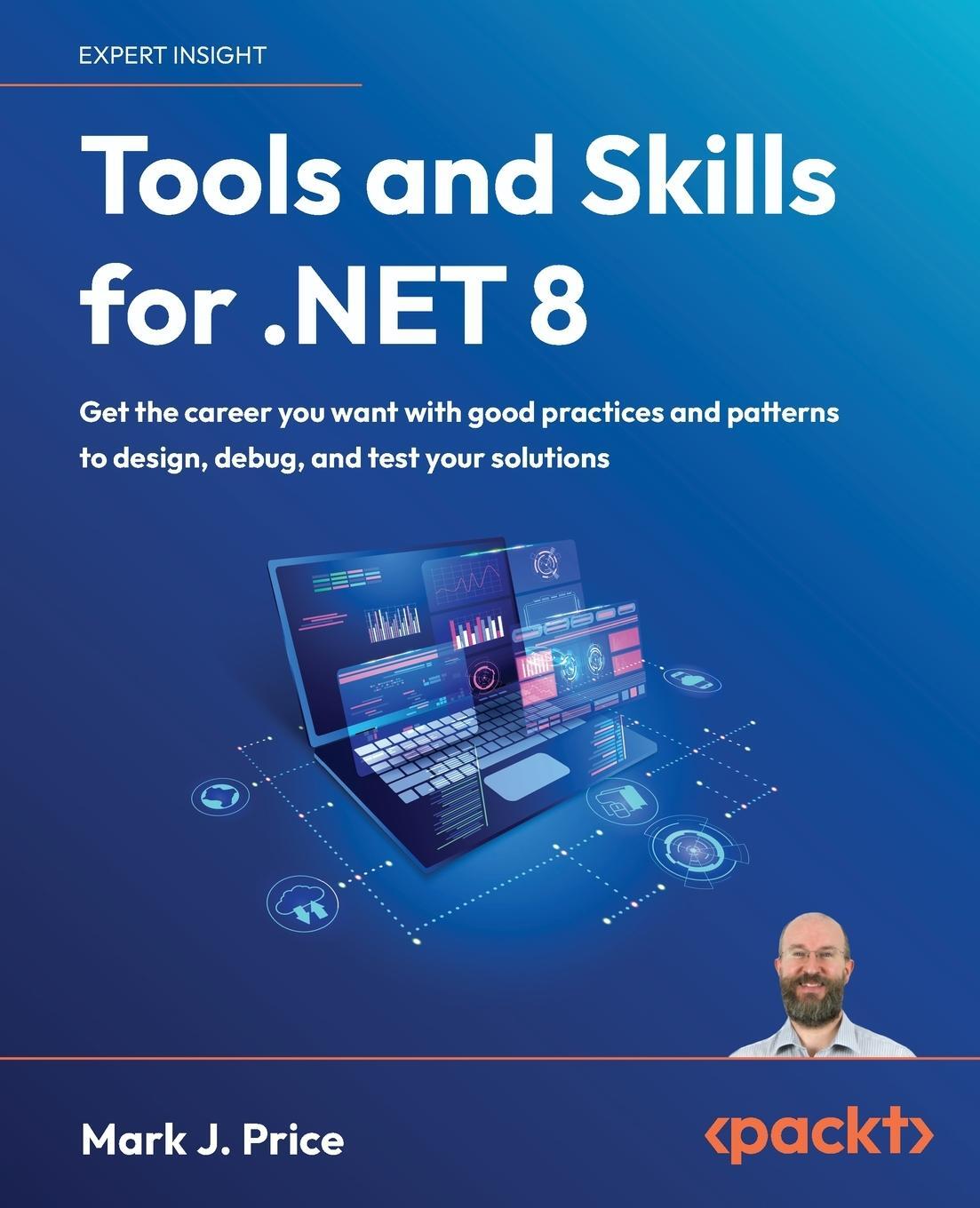 Cover: 9781837635207 | Tools and Skills for .NET 8 | Mark J. Price | Taschenbuch | Paperback