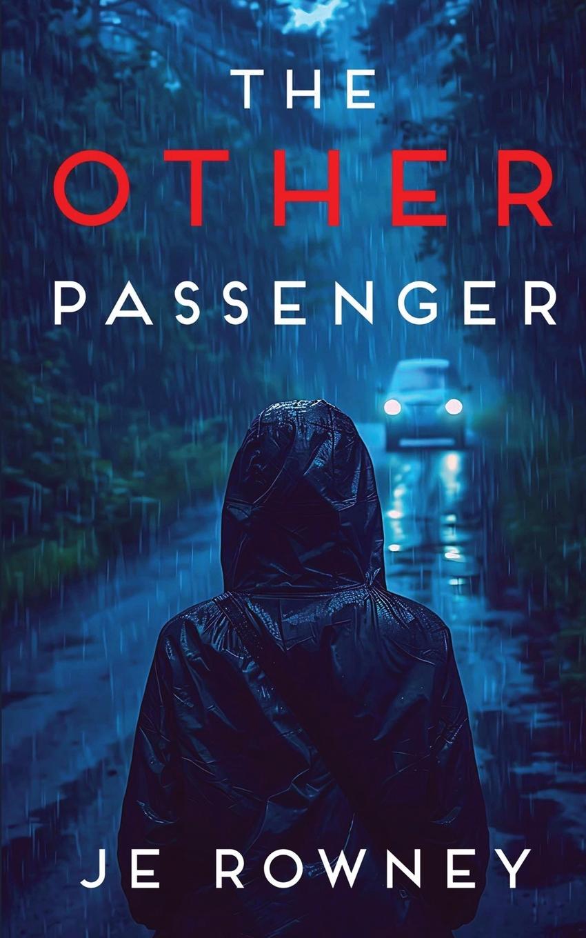 Cover: 9781739689988 | The Other Passenger | J. E. Rowney | Taschenbuch | Paperback | 2024