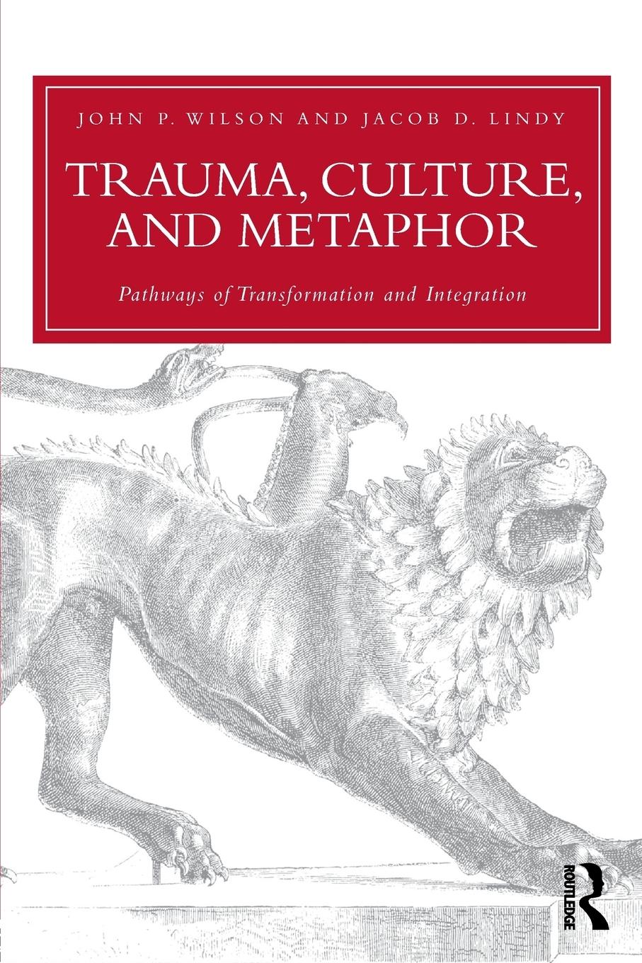 Cover: 9780415953313 | Trauma, Culture, and Metaphor | John P. Wilson (u. a.) | Taschenbuch