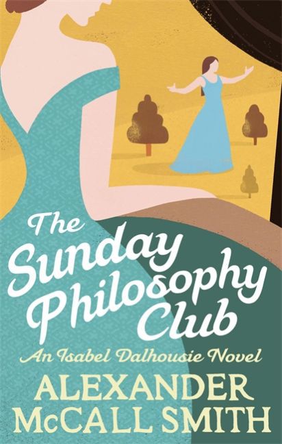 Cover: 9780349139418 | The Sunday Philosophy Club | An Isabel Dalhousie Novel | Smith | Buch