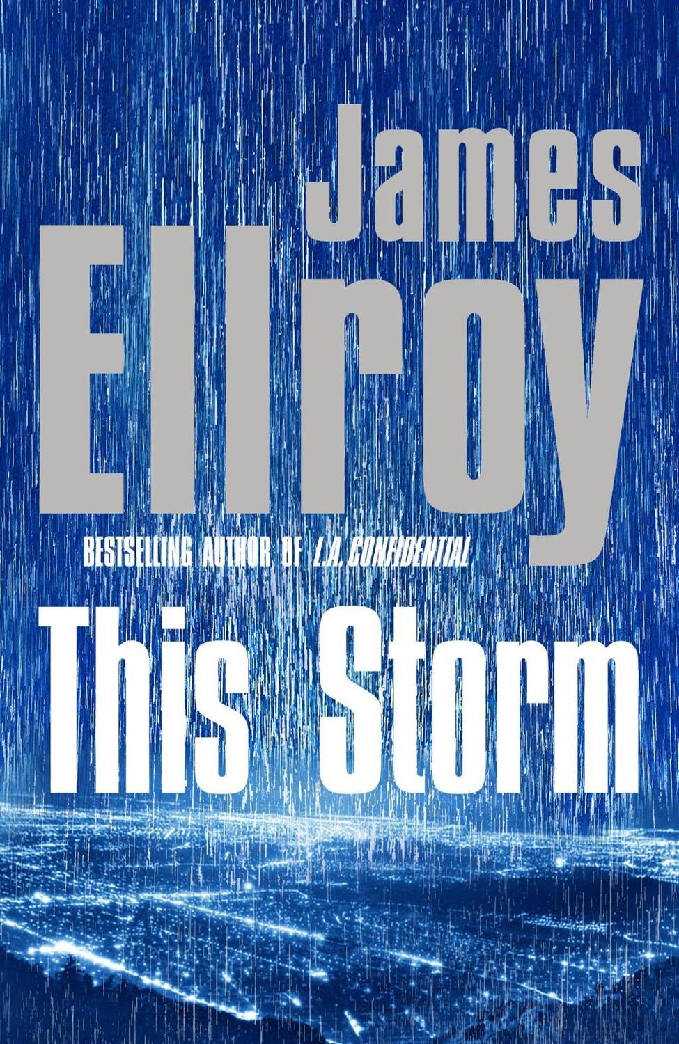 Cover: 9780099537779 | This Storm | James Ellroy | Taschenbuch | 608 S. | Englisch | 2020