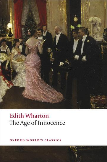 Cover: 9780199540013 | The Age of Innocence | Edith Wharton | Taschenbuch | XXV | Englisch