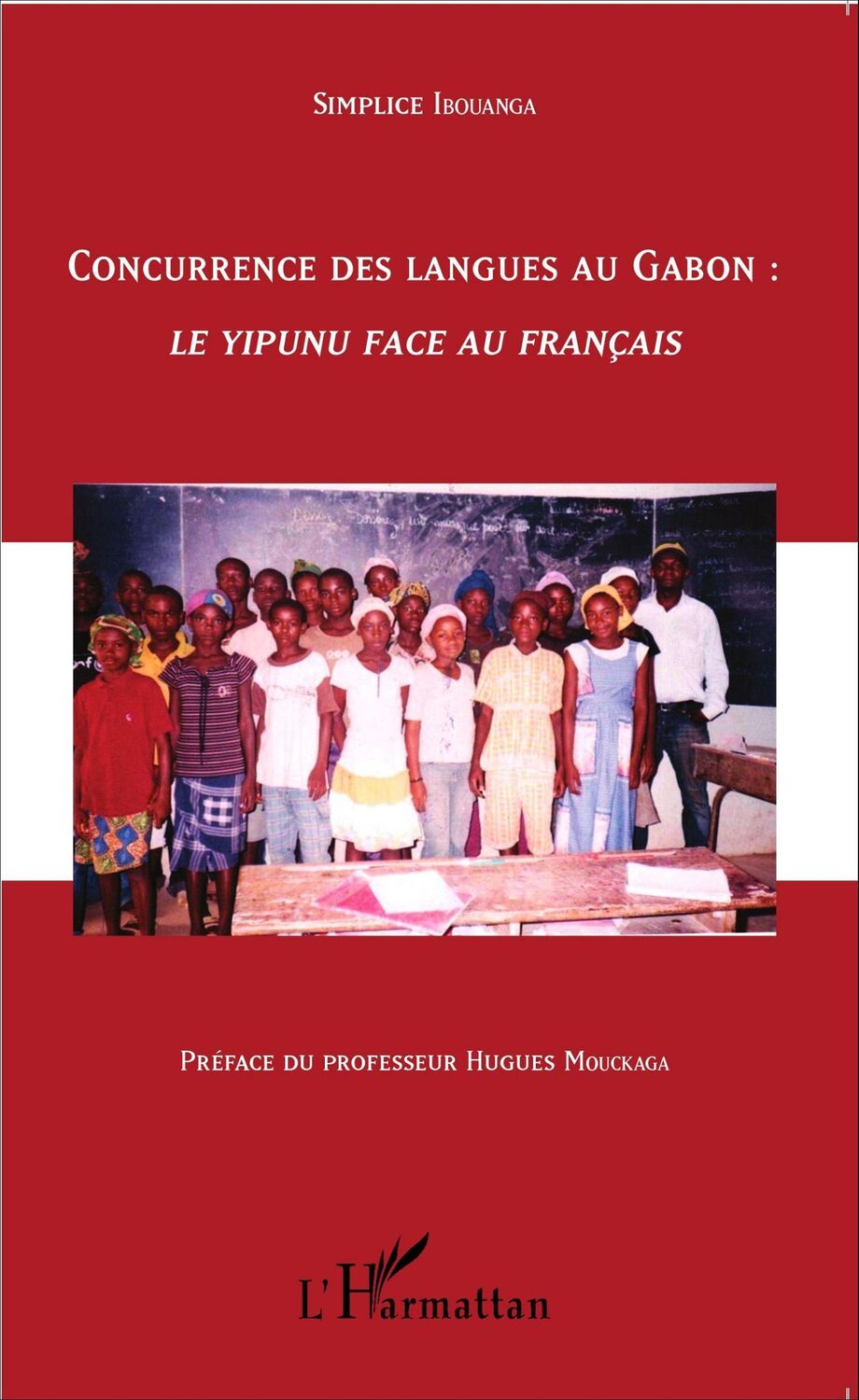 Cover: 9782343059280 | Concurrence des langues au Gabon : | Le yipunu face au français | Buch