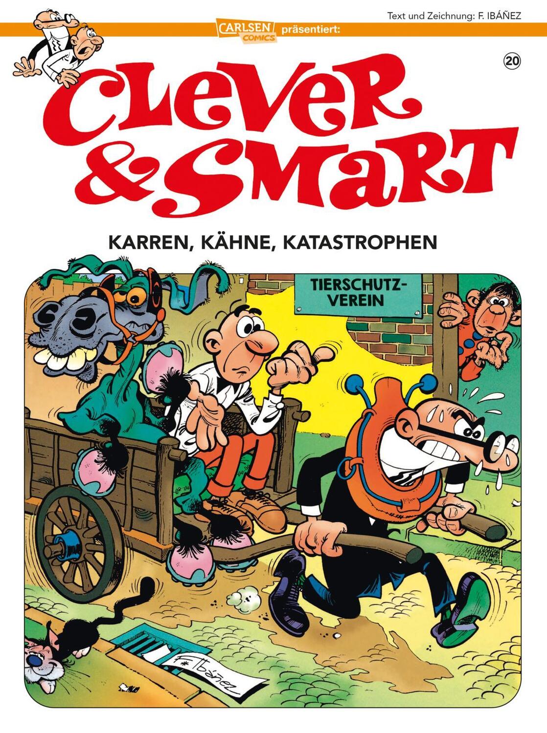 Cover: 9783551788900 | Clever und Smart 20: Karren, Kähne, Katastrophen | Francisco Ibáñez