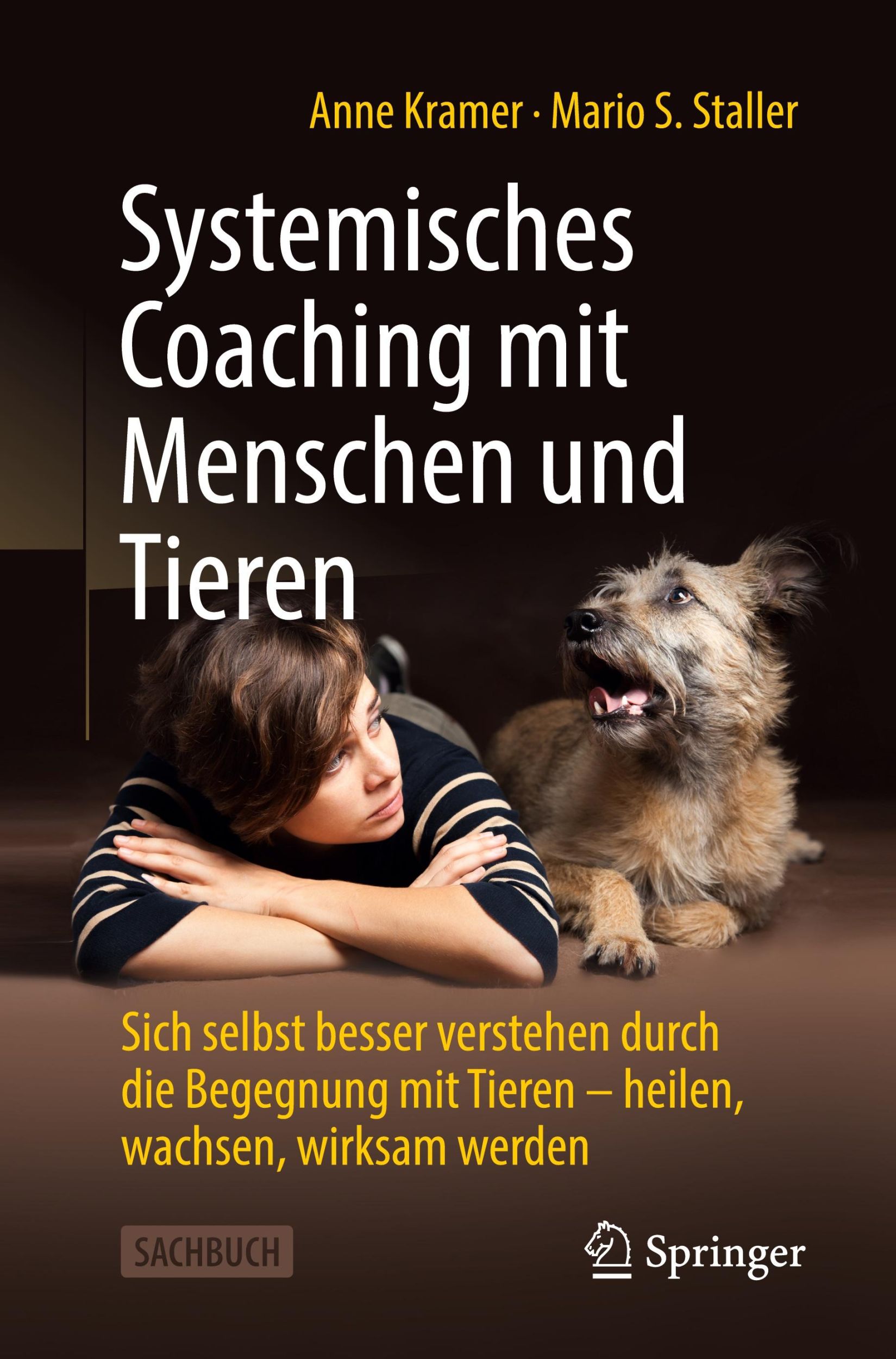 Cover: 9783658449162 | Systemisches Coaching mit Menschen und Tieren | Mario Staller (u. a.)