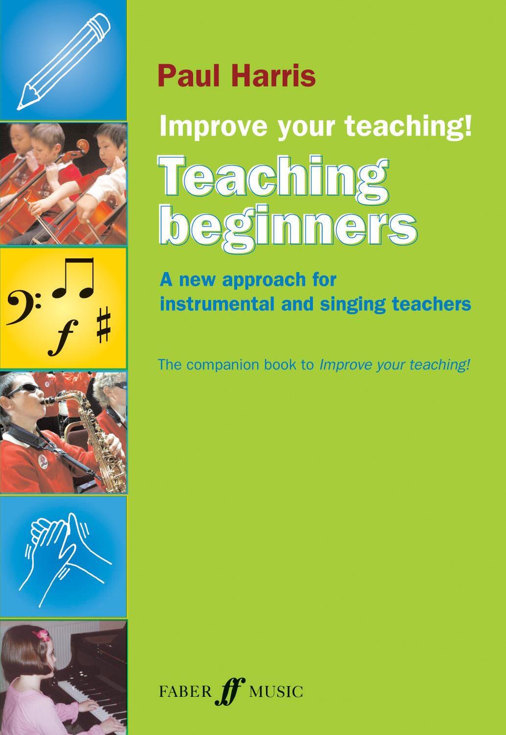 Cover: 9780571531752 | Improve Your Teaching -- Teaching Beginners | Paul Harris | Buch