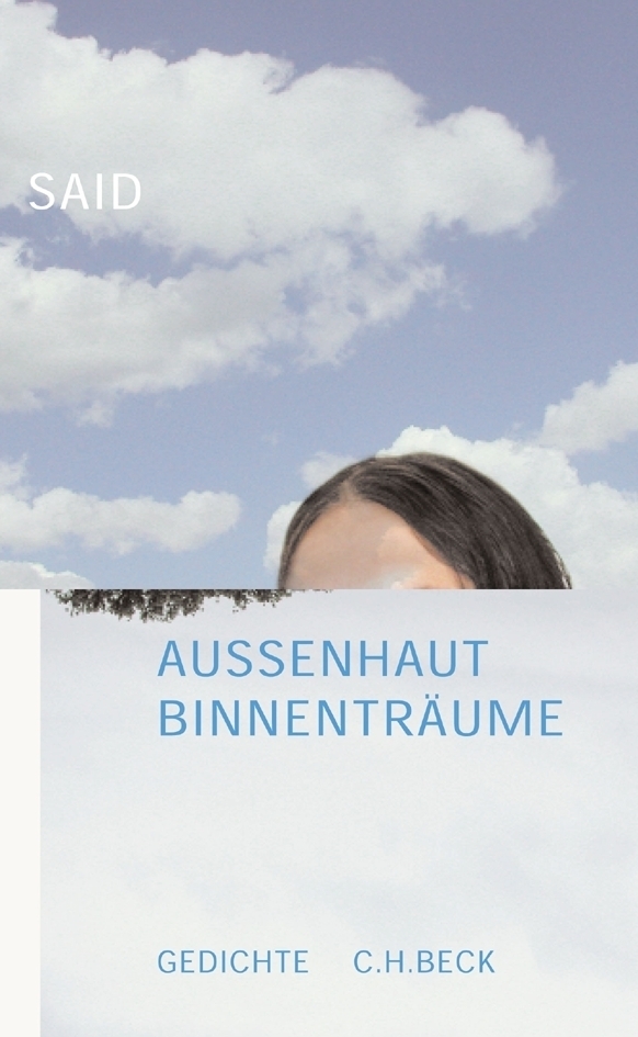 Cover: 9783406493157 | Außenhaut - Binnenträume | Gedichte | Said | Taschenbuch | 98 S.