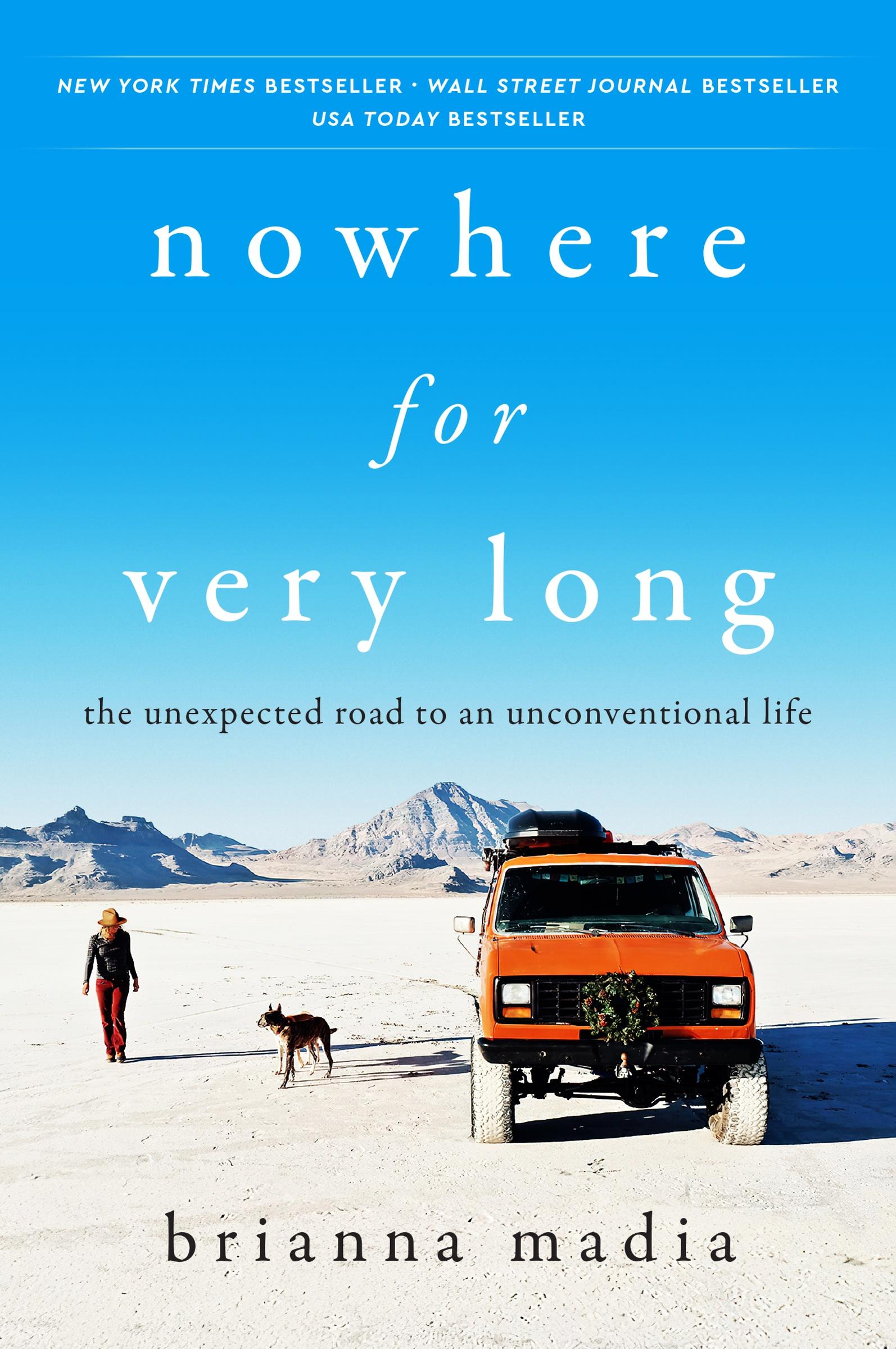 Cover: 9780063047990 | Nowhere for Very Long | The Unexpected Road to an Unconventional Life