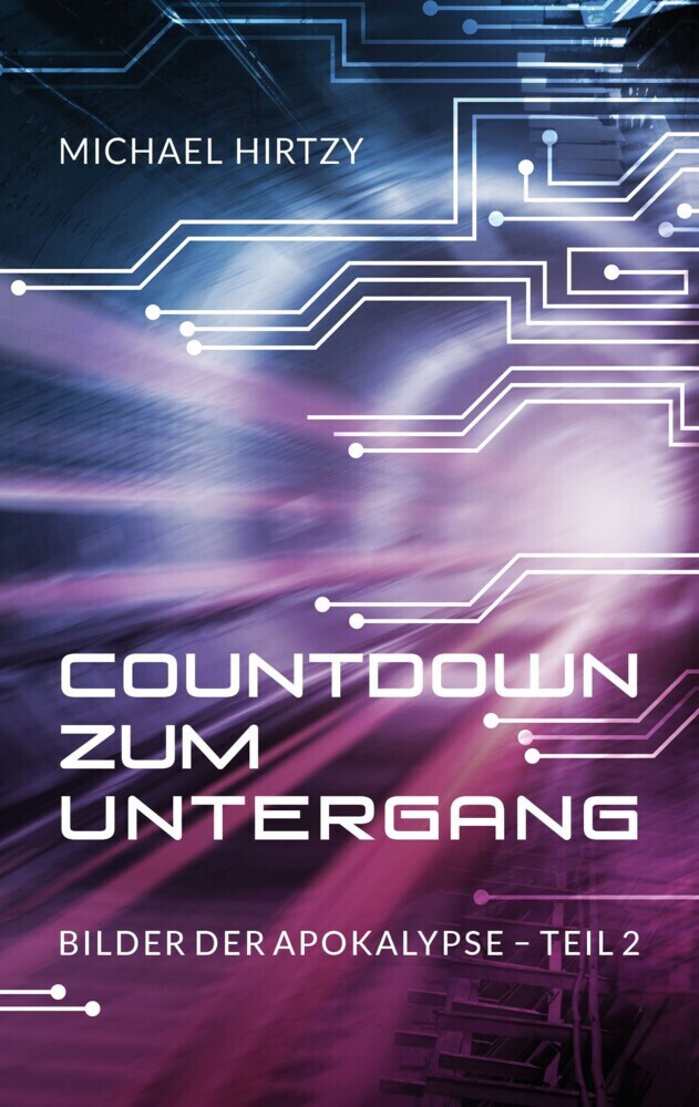 Cover: 9783969663981 | Countdown zum Untergang | Michael Hirtzy | Taschenbuch | 2021