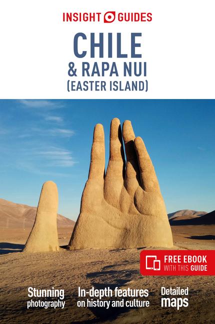 Cover: 9781839054075 | Insight Guides Chile &amp; Rapa Nui (Easter Island): Travel Guide with...