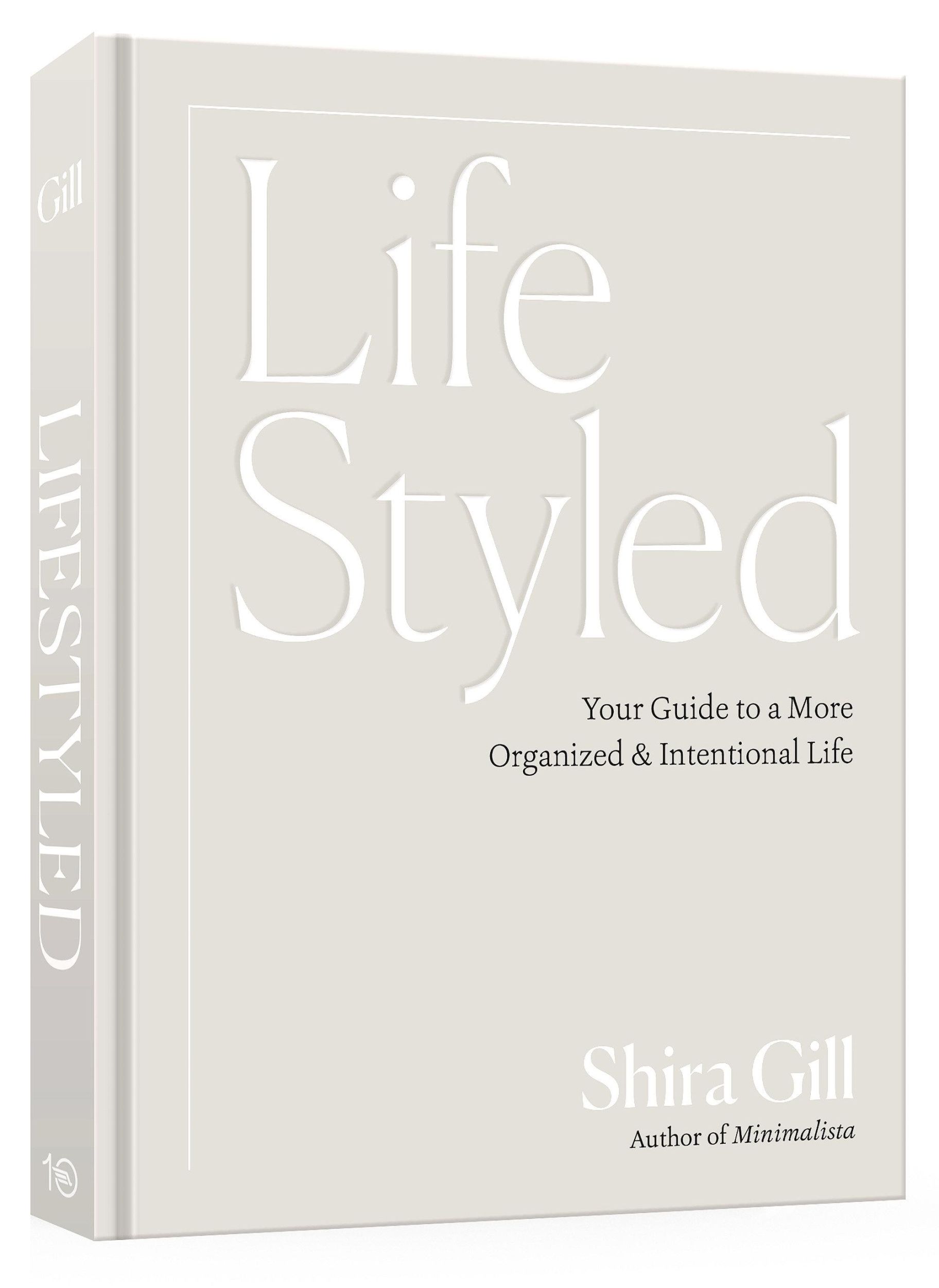 Cover: 9781984863508 | LifeStyled | Your Guide to a More Organized &amp; Intentional Life | Gill