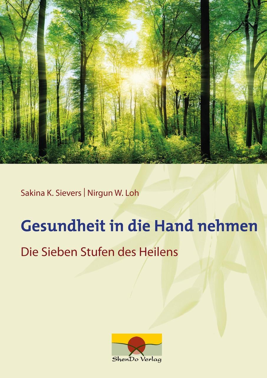 Cover: 9783943986242 | Gesundheit in die Hand nehmen | Die Sieben Stufen des Heilens | Buch