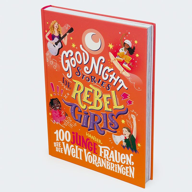 Bild: 9783446276024 | Good Night Stories for Rebel Girls - 100 junge Frauen, die die Welt...