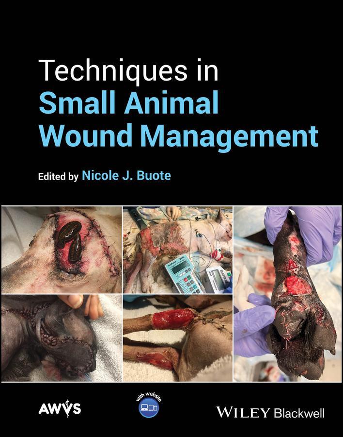 Cover: 9781119933823 | Techniques in Small Animal Wound Management | Nicole J. Buote | Buch