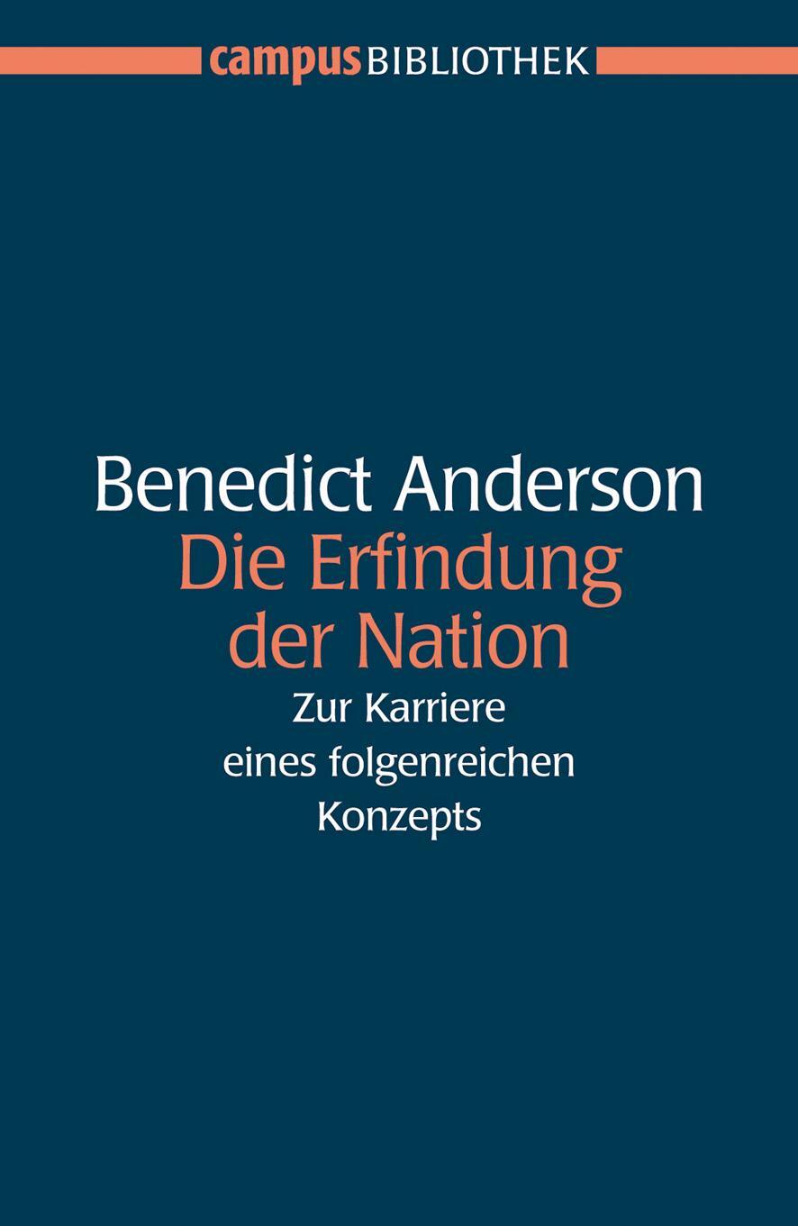 Cover: 9783593377292 | Die Erfindung der Nation | Zur Karriere eines folgenreichen Konzepts