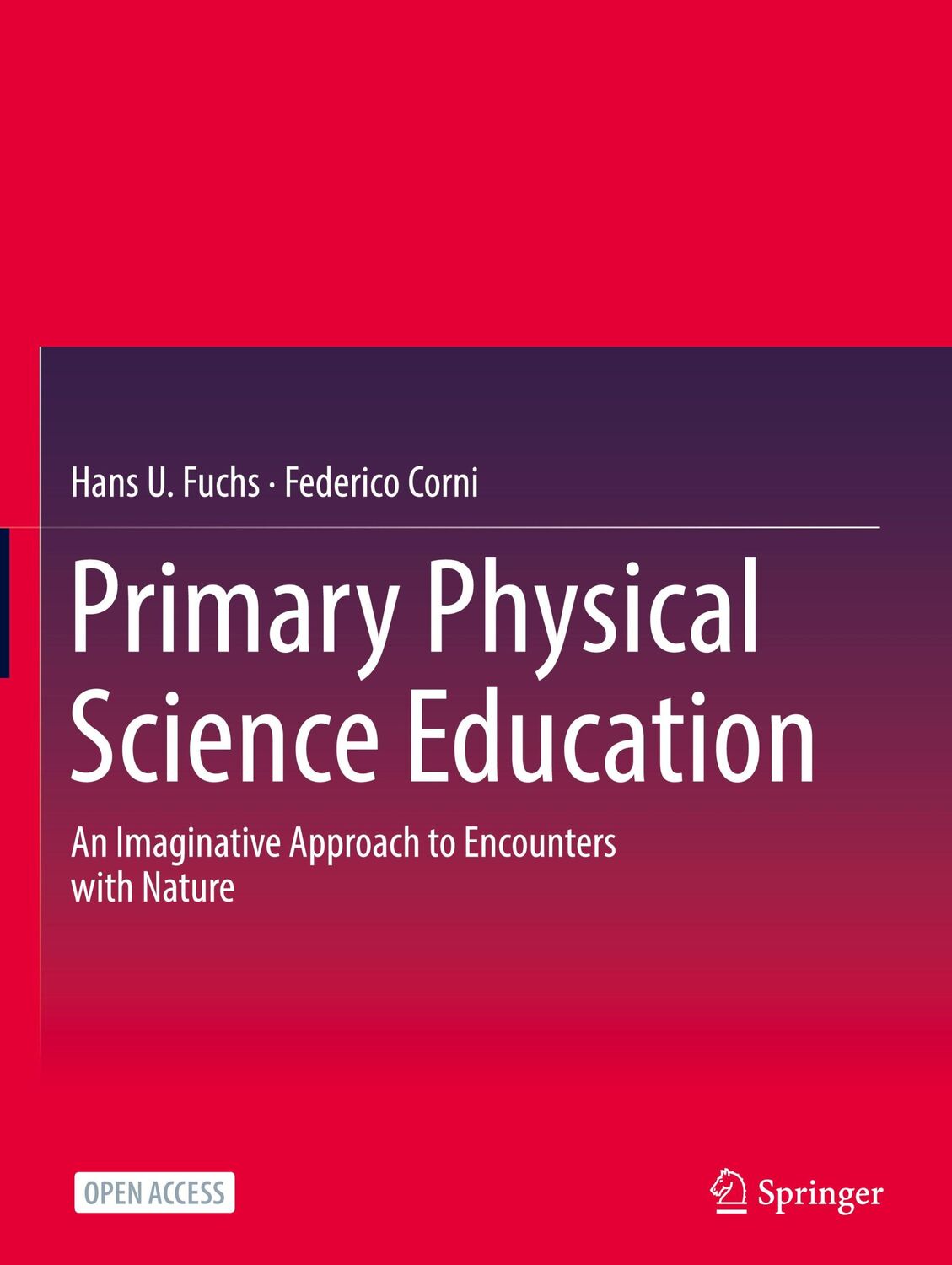 Cover: 9783031439520 | Primary Physical Science Education | Federico Corni (u. a.) | Buch