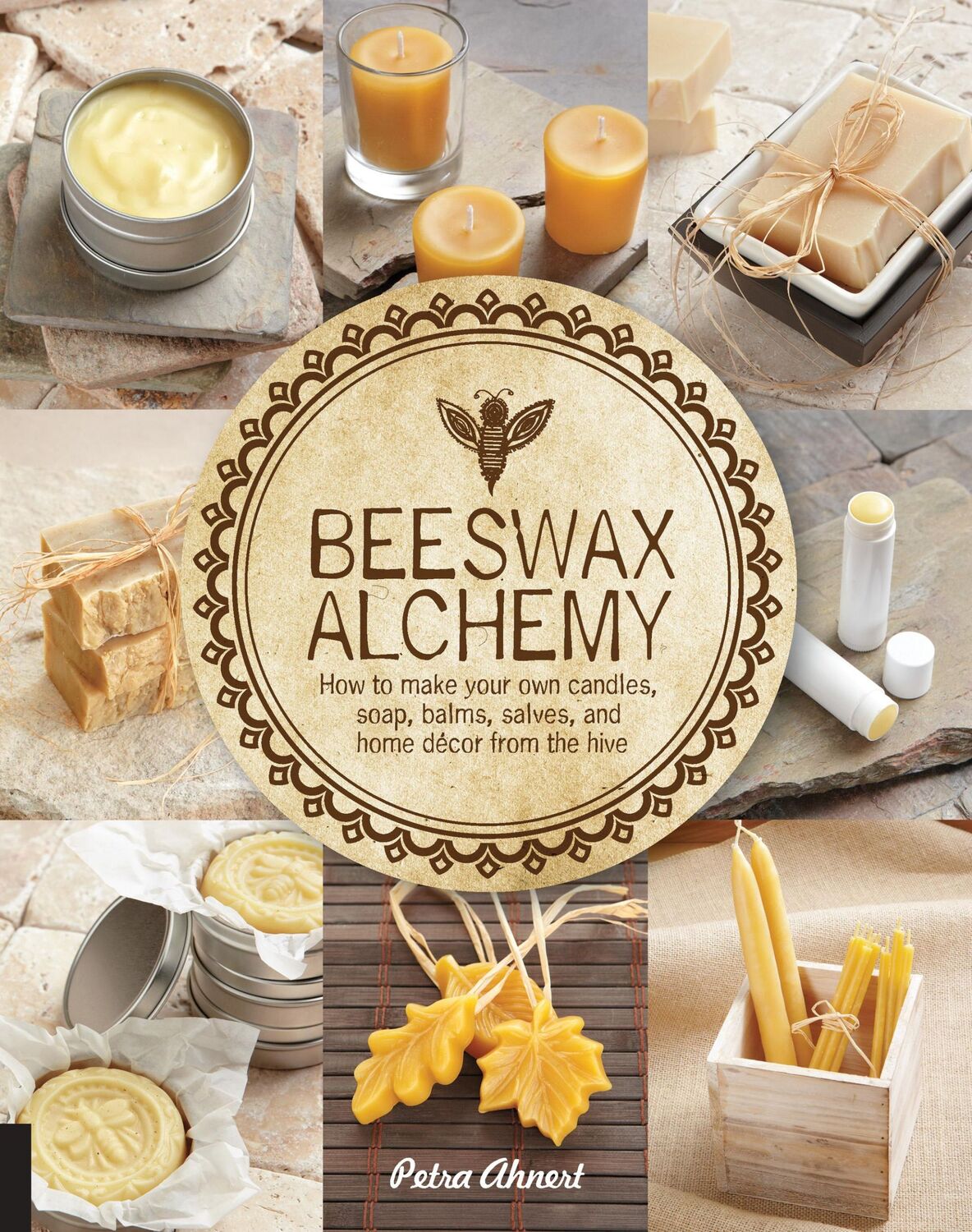 Cover: 9781592539796 | Beeswax Alchemy | Petra Ahnert | Taschenbuch | Kartoniert / Broschiert