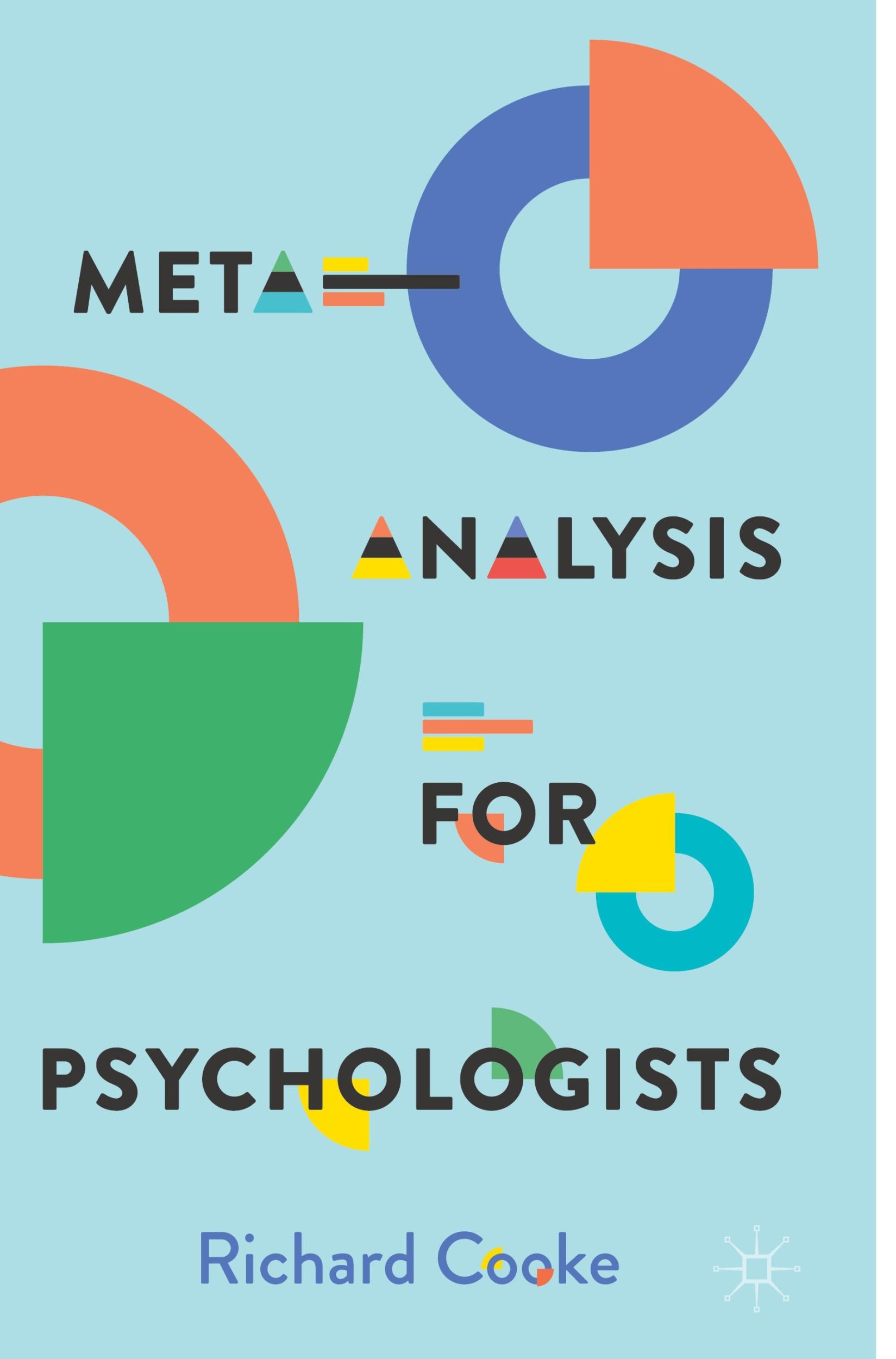 Cover: 9783031737725 | Meta-Analysis for Psychologists | Richard Cooke | Buch | xix | 2024