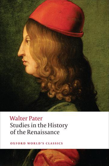 Cover: 9780199535071 | Studies in the History of the Renaissance | Walter Pater | Taschenbuch