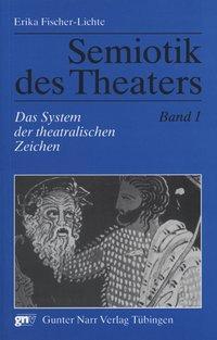 Cover: 9783823363217 | Semiotik des Theaters 1 | Erika Fischer-Lichte | Taschenbuch | 268 S.