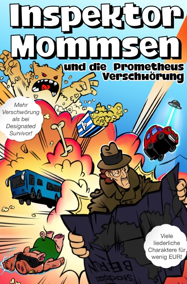 Cover: 9783754103135 | Inspektor Mommsen und die Prometheus-Verschwörung | Gunnar Matz | Buch