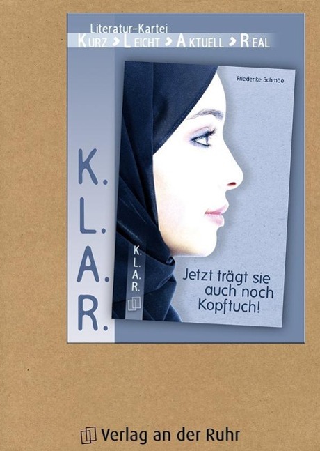 Cover: 9783834630520 | Jetzt trägt sie auch noch Kopftuch! | K.L.A.R. - Literatur-Kartei