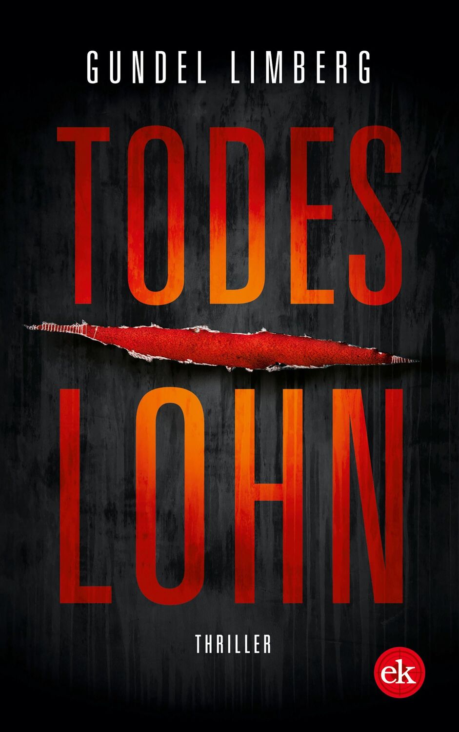 Cover: 9783949961007 | Todeslohn | Thriller | Gundel Limberg | Taschenbuch | 232 S. | Deutsch