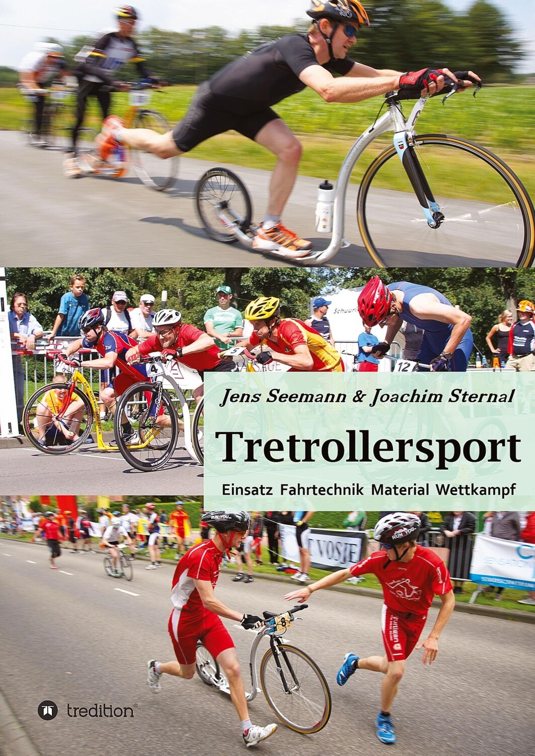 Cover: 9783842494817 | Tretrollersport | Einsatz Fahrtechnik Material Wettkampf | Sternal