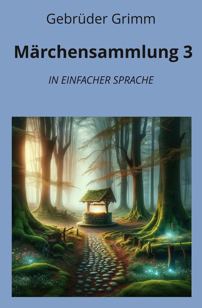 Cover: 9783759235633 | Märchensammlung 3: In Einfacher Sprache | Gebrüder Grimm | Taschenbuch