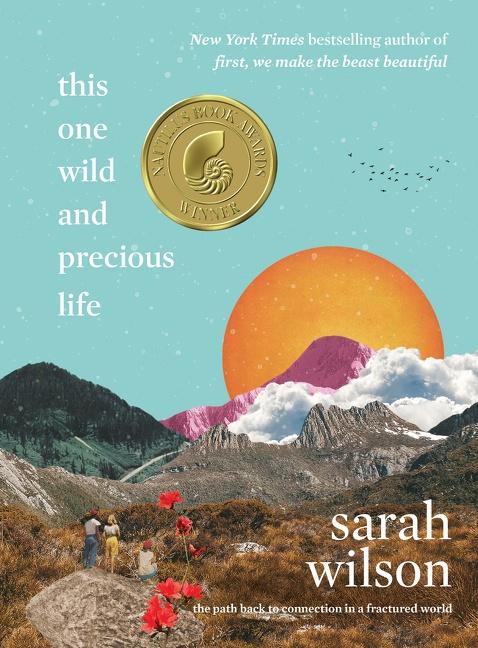 Cover: 9780062962973 | This One Wild and Precious Life | Sarah Wilson | Buch | Hardcover