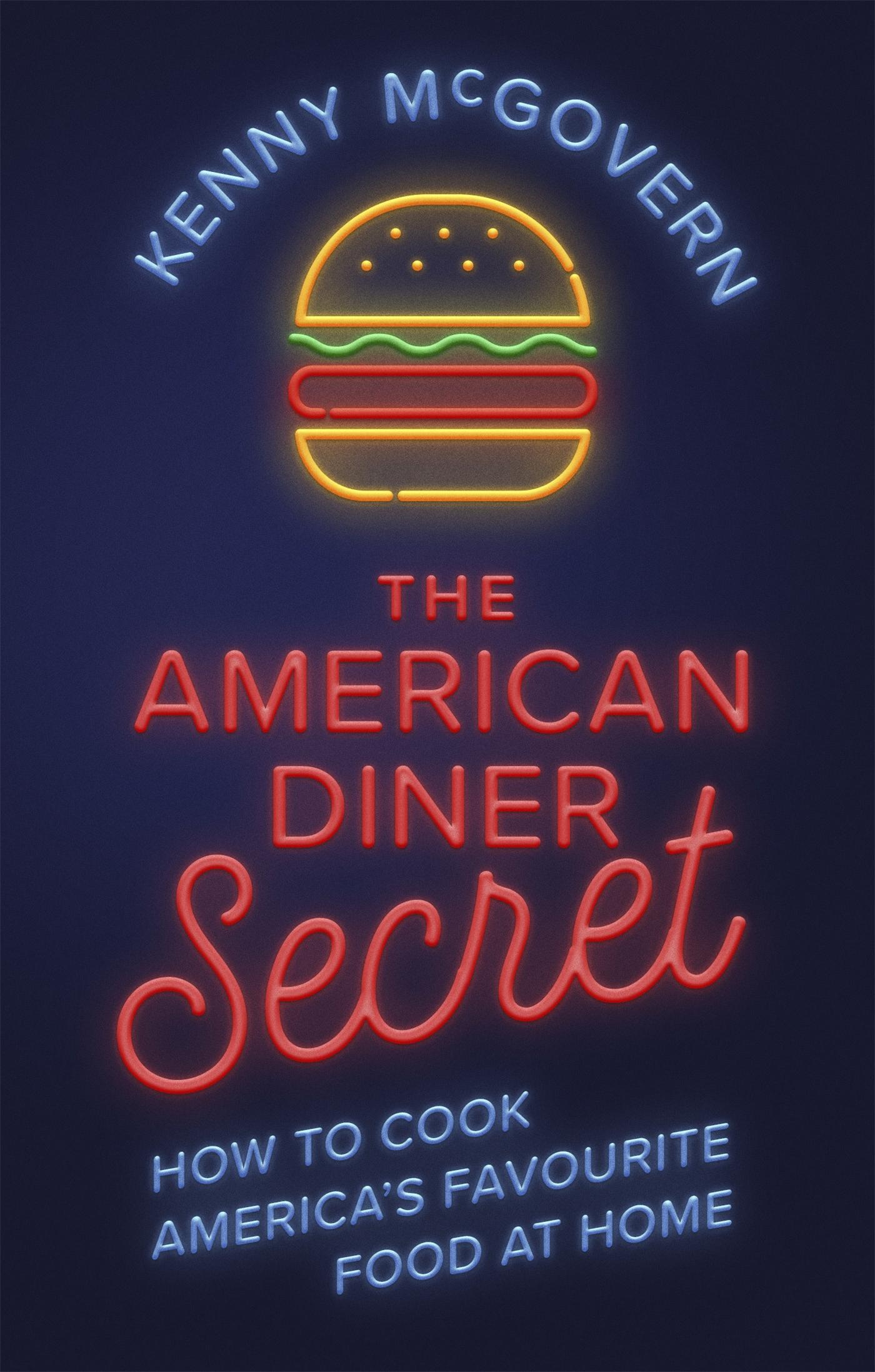 Cover: 9781472141774 | The American Diner Secret | Kenny Mcgovern | Taschenbuch | Englisch