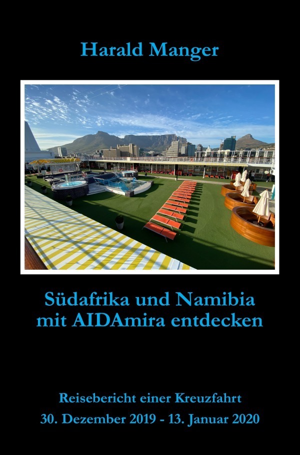 Cover: 9783750276963 | Südafrika und Namibia mit AIDAmira entdecken | Harald Manger | Buch