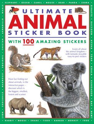 Cover: 9781861478764 | Ultimate Animal Sticker Book with 100 amazing stickers | Press | Buch