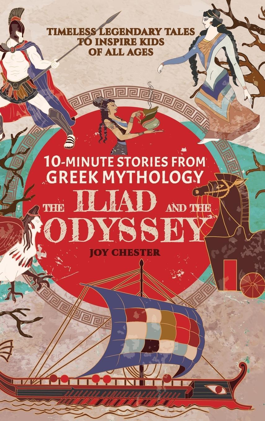 Cover: 9781998080014 | 10-Minute Stories From Greek Mythology - The Iliad and The Odyssey