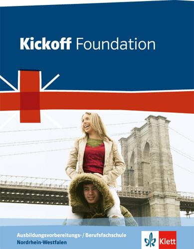 Cover: 9783128082905 | Kickoff. Ausgabe für Nordrhein-Westfalen. Foundation - Schülerbuch