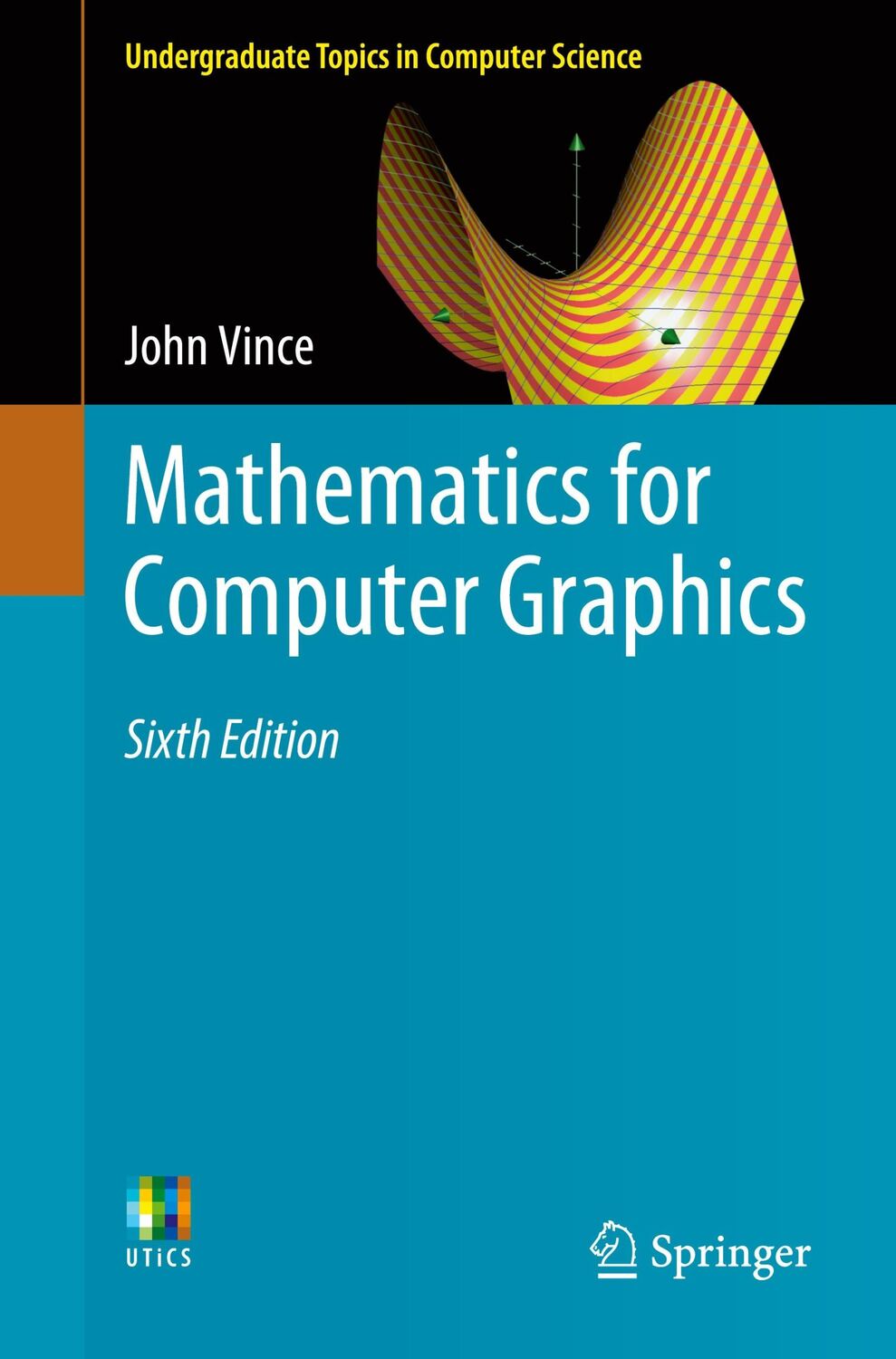 Cover: 9781447175193 | Mathematics for Computer Graphics | John Vince | Taschenbuch | xxii